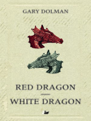 cover image of Red Dragon – White Dragon